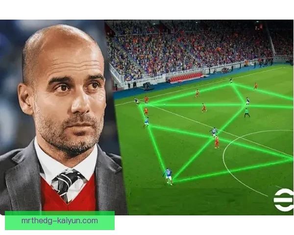 瓜迪奥拉中场配置逐渐稳定，战术灵活性值得关注